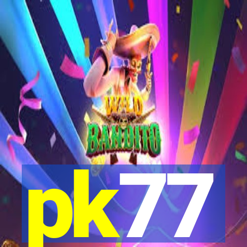 pk77