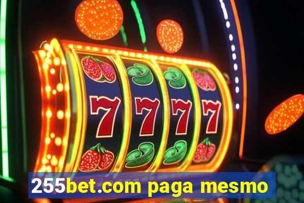 255bet.com paga mesmo