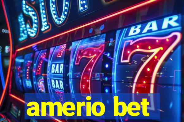 amerio bet