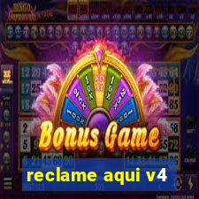 reclame aqui v4