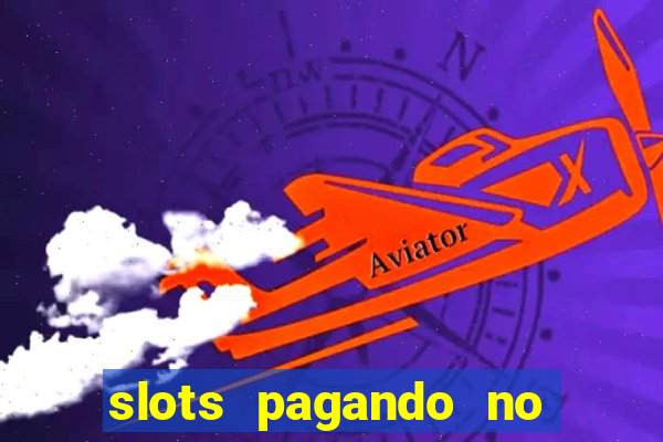 slots pagando no cadastro saque free