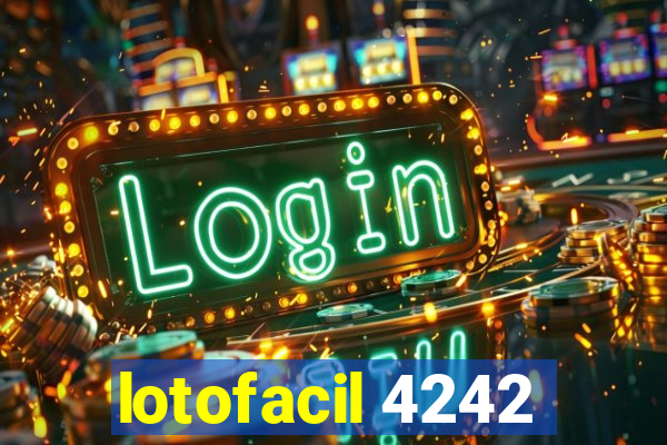 lotofacil 4242