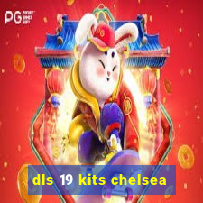 dls 19 kits chelsea