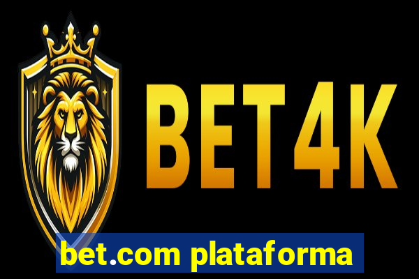 bet.com plataforma