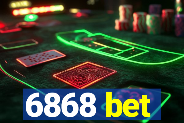 6868 bet