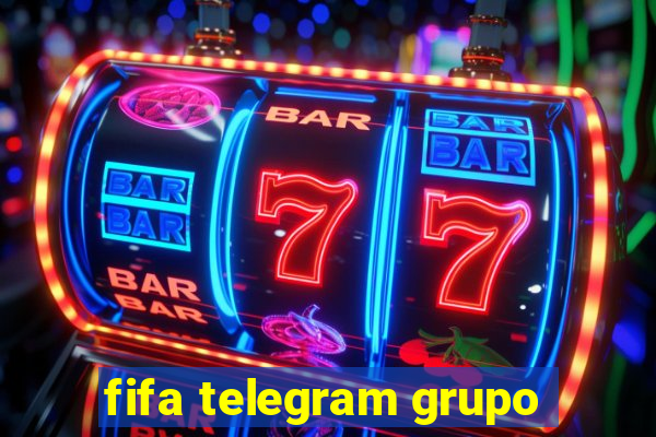 fifa telegram grupo