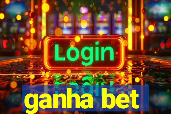 ganha bet