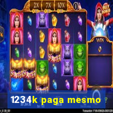 1234k paga mesmo