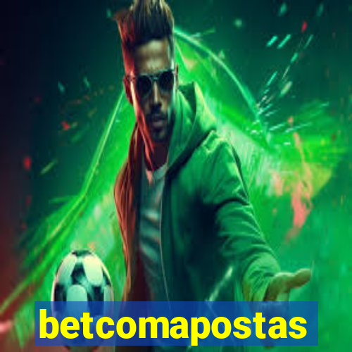 betcomapostas