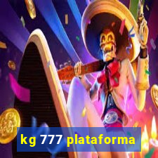 kg 777 plataforma