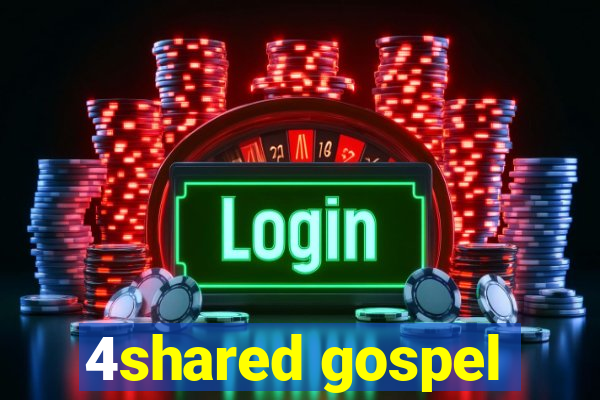 4shared gospel