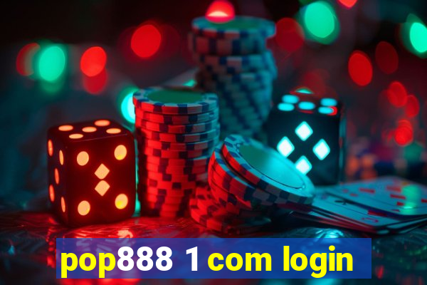 pop888 1 com login