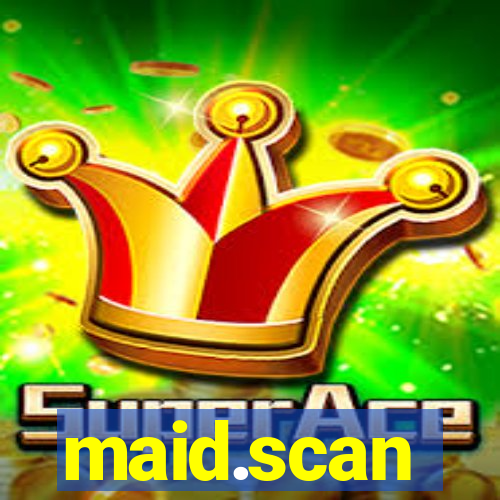 maid.scan