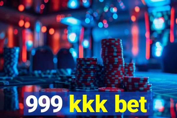 999 kkk bet