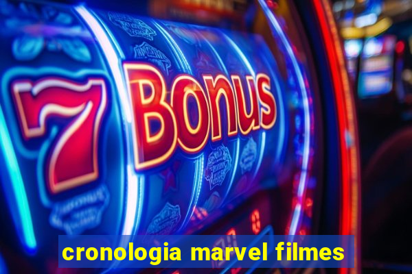 cronologia marvel filmes