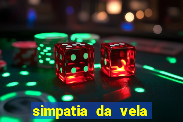 simpatia da vela para afastar rival