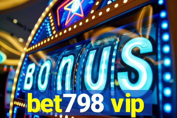 bet798 vip