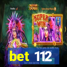 bet 112