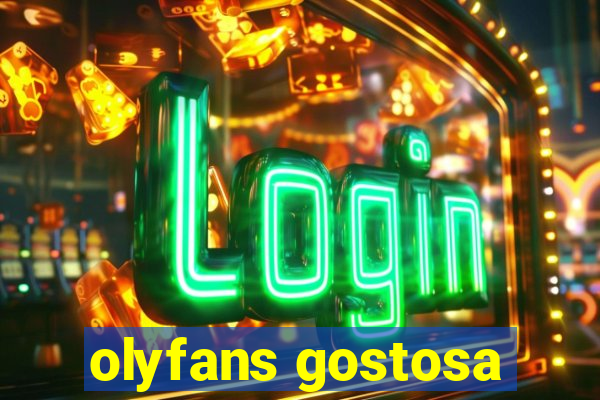 olyfans gostosa