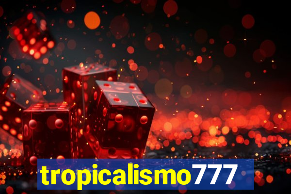 tropicalismo777lg.com