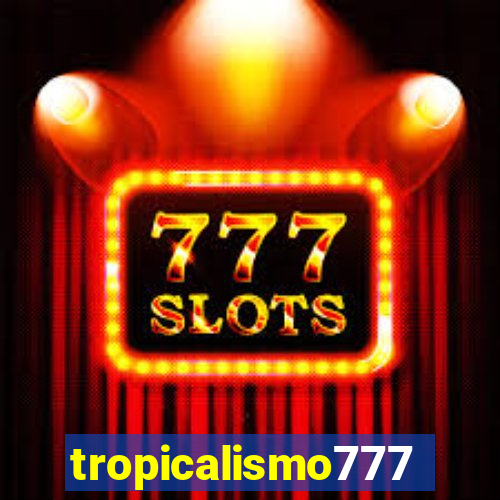 tropicalismo777lg.com