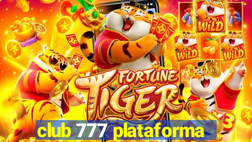 club 777 plataforma