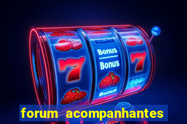 forum acompanhantes porto alegre