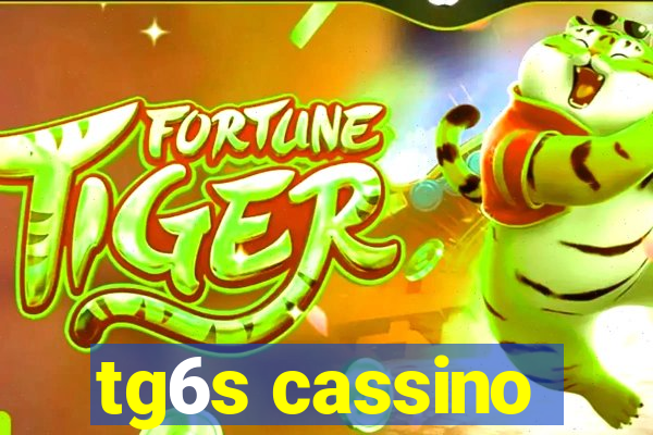 tg6s cassino