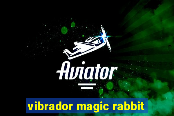 vibrador magic rabbit