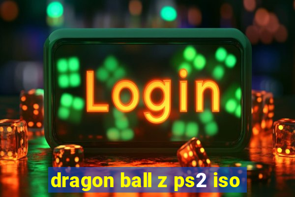 dragon ball z ps2 iso