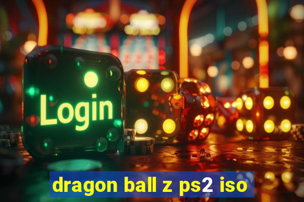 dragon ball z ps2 iso