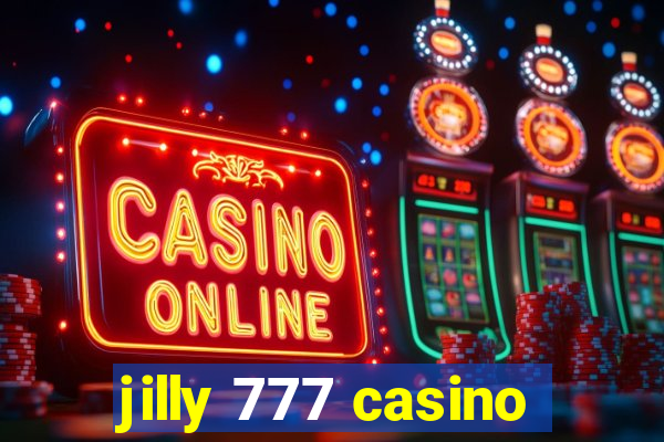 jilly 777 casino