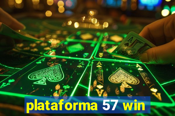 plataforma 57 win