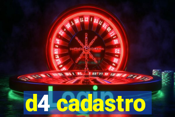 d4 cadastro