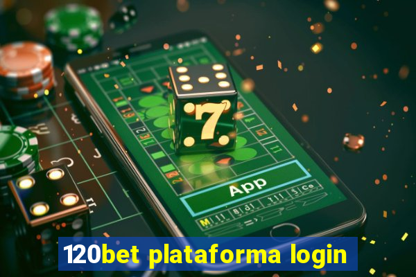 120bet plataforma login