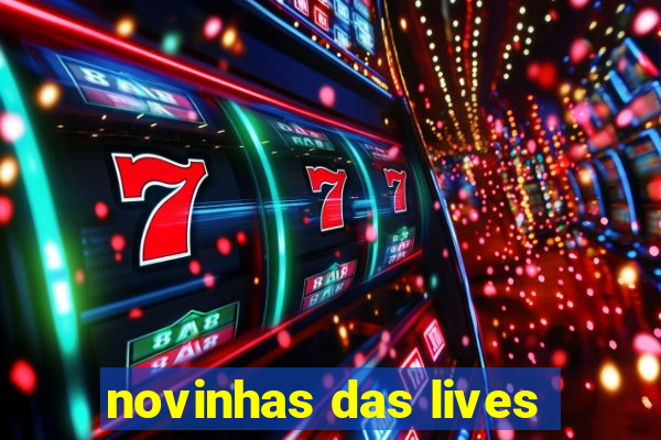 novinhas das lives