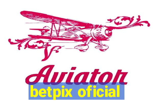 betpix oficial