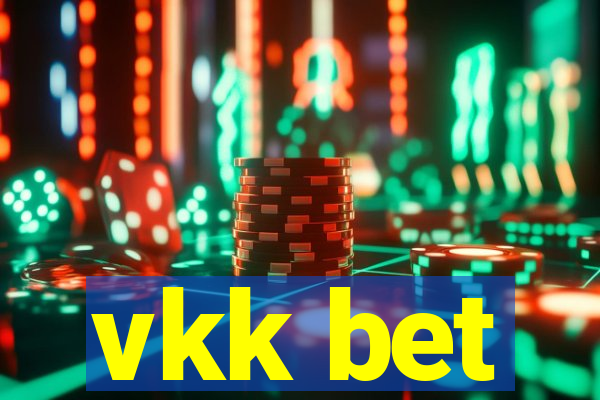 vkk bet