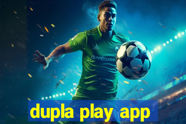 dupla play app