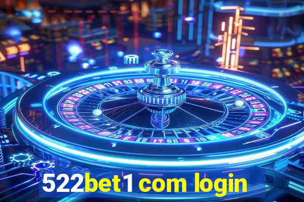 522bet1 com login