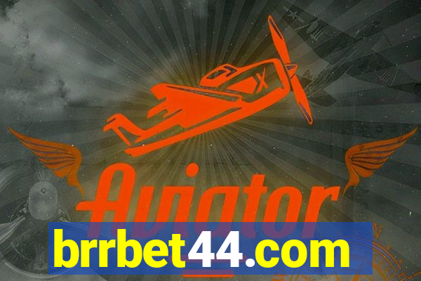 brrbet44.com