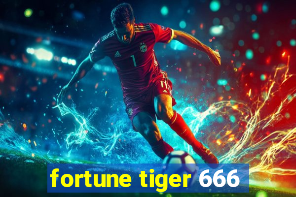 fortune tiger 666