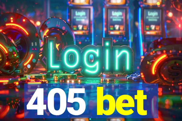 405 bet