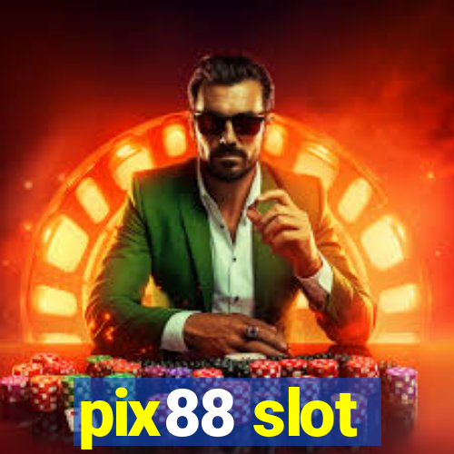 pix88 slot