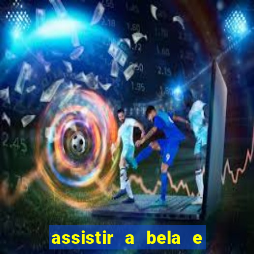 assistir a bela e a fera (1991 online dublado)