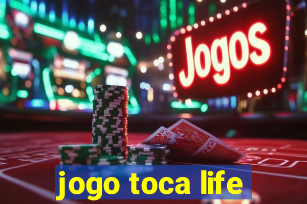 jogo toca life