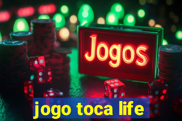 jogo toca life