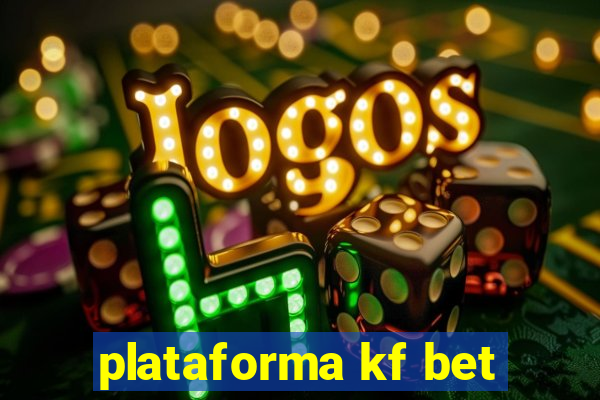 plataforma kf bet