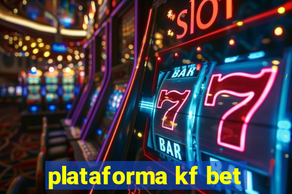 plataforma kf bet