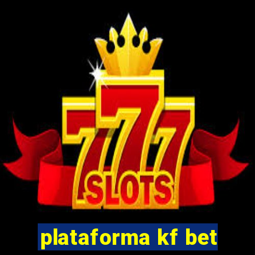 plataforma kf bet